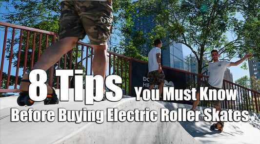 8 Tips You Must Know Before Buying Electric Roller Skates02